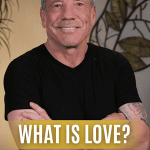 “WHAT IS LOVE?”