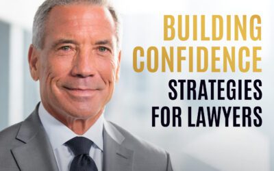 Building Confidence: Strategies for Lawyers