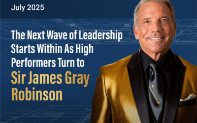 The Next Wave of Leadership Starts Within as High Performers Turn to Sir James Gray Robinson