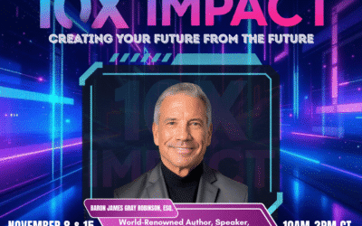 10X IMPACT: Creating Your Future from the Future